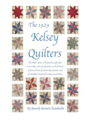 cover image of The 1929 Kelsey Quilters